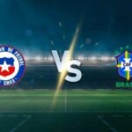 Brasil x Chile: Horário, Escalações e Onde Assistir | Eliminatórias Copa 2026